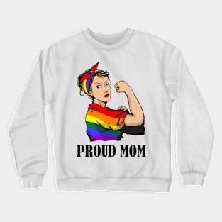 Pround Mom lgbt gay pride Crewneck Sweatshirt